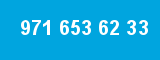 971 653 62 33